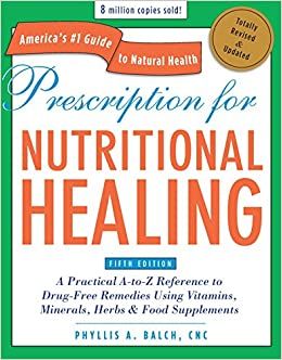 Prescription for Nutritional Healing