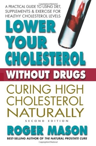 Lower Your Cholesterol Without Drugs
